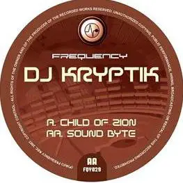 DJ Kryptic - Child Of Zion / Sound Byte