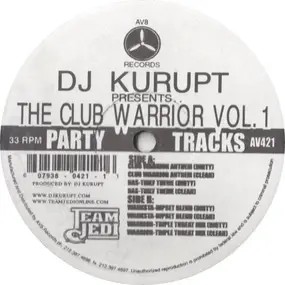 dj kurupt - The Club Warrior Vol. 1