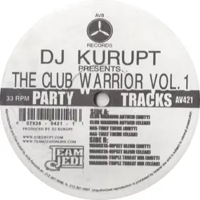 dj kurupt - The Club Warrior Vol. 1