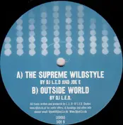 DJ L.E.D. - The Supreme Wildstyle / Outside World