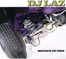 CD Single - DJ Laz - Bounce To This