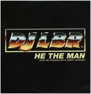 DJ Lbr - He The Man