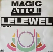 12inch Vinyl Single - DJ Lelewel - Magic Atto II