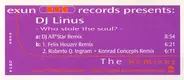 DJ Linus - Who Stole The Soul? - The Remixes