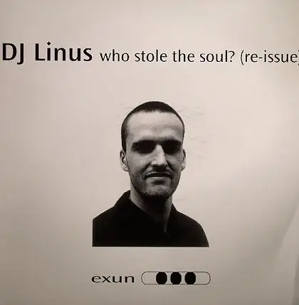 DJ Linus - Who Stole The Soul?