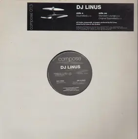 D.J.Linus - Squirrel(ed) / Mandarin Lounge / Original Squirrel(ed)