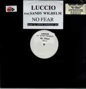 12inch Vinyl Single - DJ Luccio Featuring Sandy Wilhelm - No Fear