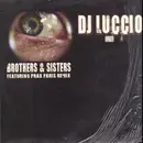 12inch Vinyl Single - DJ Luccio - Brothers & Sisters
