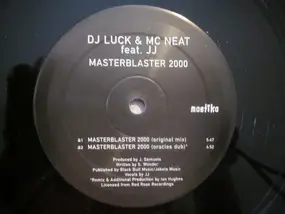 DJ Luck and MC Neat - Masterblaster 2000