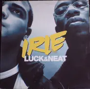 DJ Luck & MC Neat - Irie