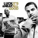 CD - DJ Luck & MC Neat - It's All Good