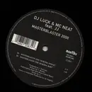 12inch Vinyl Single - DJ Luck MC Neat - Masterblaster 2000