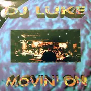 12inch Vinyl Single - DJ Luke - Movin' On