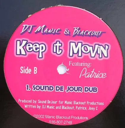 DJ Manic & Blackout - Keep It Movin