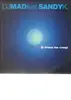 12'' - Dj Mad Feat. Sandy K. - It Drives Me Crazy