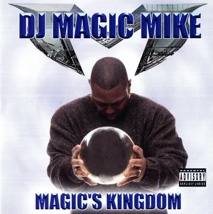 DJ Magic Mike - Magic's Kingdom