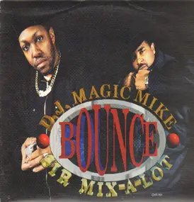 DJ Magic Mike - Bounce