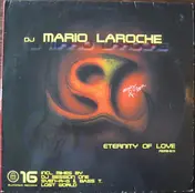 DJ Mario Laroche - Eternity Of Love (Remixes)