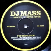 12inch Vinyl Single - DJ Mass - Pop The Clutch / Mindgames