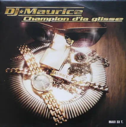 DJ Maurice - Champion D'La Glisse