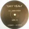 12inch Vinyl Single - DJ Mayhem - Say Yeah / Together