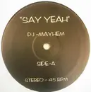12inch Vinyl Single - DJ Mayhem - Say Yeah / Together