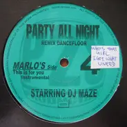 DJ Maze Feat Marlo Rank's - Party All Night Vol.4