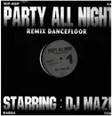 12inch Vinyl Single - DJ Maze - Party All Night