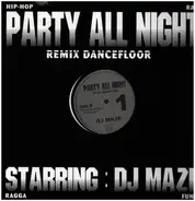 DJ Maze - Party All Night