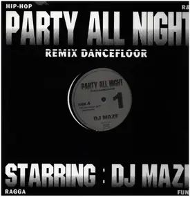 DJ Maze - Party All Night