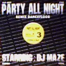 12'' - DJ Maze - Party All Night Vol.3