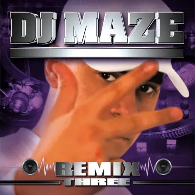 DJ Maze - Remix Three