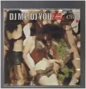 DJ Me DJ You - Future Resident