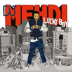 DJ Mehdi - Lucky Boy-10th Anniversary Edition