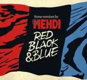 DJ Mehdi - Red, Black & Blue