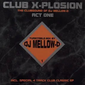 DJ Mellow-d - Club X-Plosion Vol. 1