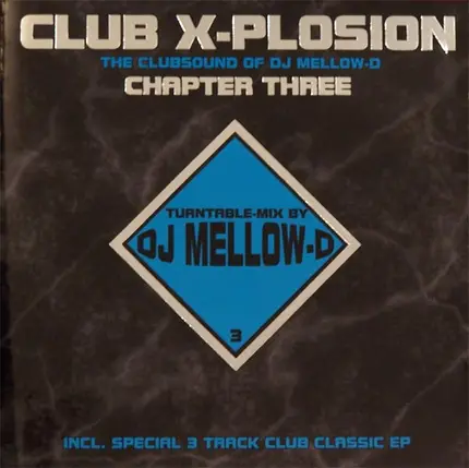 DJ Mellow-D - Club X-Plosion Chapter Three