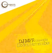 dj mfr - Do You Remember