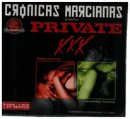 DJ Mibor, Les Gammas, Bliss & others - Crónicas Marcianas Presenta Private XXX