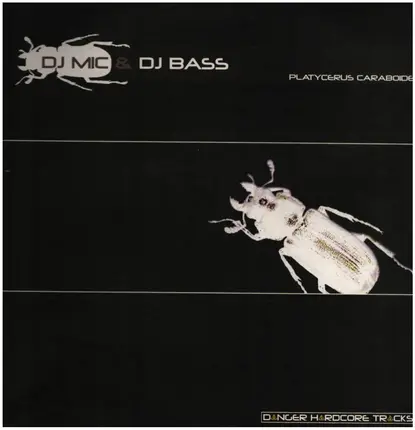 DJ Mic & DJ Bass - Platycerus Caraboides