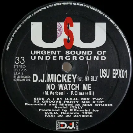 DJ Mickey Feat. Iyk Zilly / Assonance - No Watch Me / Excuse Me