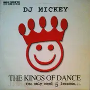 DJ Mickey - The Kings Of Dance