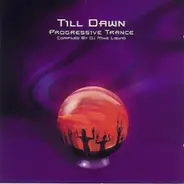DJ Mike Liquid - Till Dawn - Progressive Trance