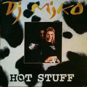 DJ Miko - Hot Stuff