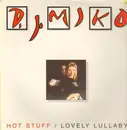 12inch Vinyl Single - DJ Miko - Hot Stuff / Lovely Lullaby