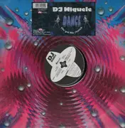 12inch Vinyl Single - DJ Miquele - Dance (You Got The Chance)
