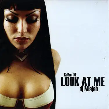 DJ Misjah - Look At Me