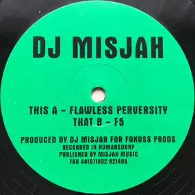 DJ Misjah - Flawless Perversity / F5