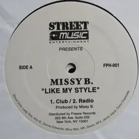 DJ Missy B - Like My Style