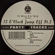 DJ Missy B & Tariq - 12 O' Clock Jump Off Pt.2